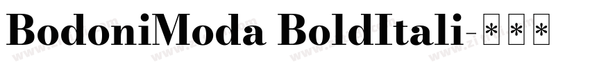 BodoniModa BoldItali字体转换